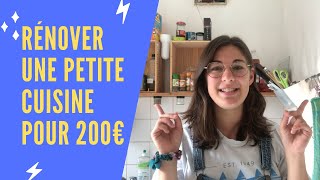 RÉNOVER UNE PETITE CUISINE POUR MOINS DE 200€ 💸 [upl. by Letizia]