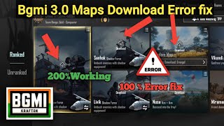 How to fix Maps Download Problem in Bgmi 30 update  bgmi map not download  pubg Download Error [upl. by Ellehcil]