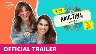 Dice Media  Adulting Season 3  Official Trailer  Ft Aisha Ahmed amp Yashaswini Dayama [upl. by Callida]