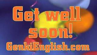 Get Well Soon Song GenkiEnglishcom [upl. by Flowers]