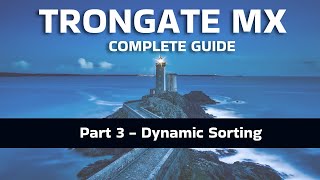 Trongate MX Complete Guide  Part 3 Dynamic Sorting [upl. by Kristof647]