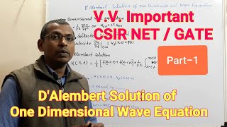 01 DAlembert Solution of One Dimensional Wave Equation in Hindi [upl. by Ahsini]