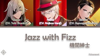 機関紳士 Karakuri Shinshi「Jazz with Fizz」 Technoroid Color Coded Lyrics KANROMENG [upl. by Dyrraj]