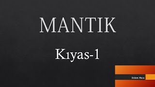 Mantık  Kıyas [upl. by Navy]