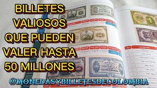 BILLETES VALIOSOS QUE PUEDEN VALER HASTA 50 MILLONES [upl. by Owena720]