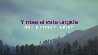 Martha Bonilla de Orozco  Alborada  Sublime Amor  Lyric Video [upl. by Frodine]