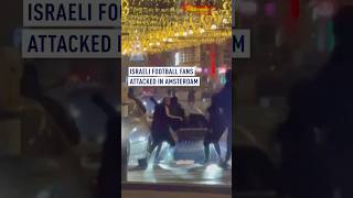 Israeli football fans attacked in Amsterdam [upl. by Ingemar186]