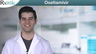 Oseltamivir a Prescription Used to Treat Certain Types of Flu  Overview [upl. by Suirtimed526]