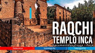 RAQCHI quotTEMPLO DEL DIOS INCA WIRACOCHAquot DOCUMENTAL  Perú Vip Viajes  Machu Picchu  Cusco 🇵🇪 [upl. by Kristofer22]