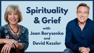 David Kessler grief expert interviews Joan Borysenko author and scientist [upl. by Niak786]