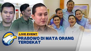 LIVE EVENT  Sosok Prabowo di Mata Orang Terdekat [upl. by Komarek]