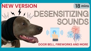 2023 DESENSITIZE YOUR DOG Sound Triggers Doorbell Thunder Fireworks Barking Vacuum [upl. by Eiddam]