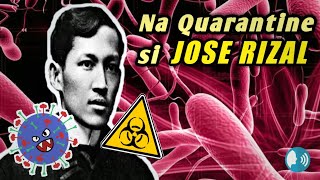 quotAng PagQuarantine Kay Jose Rizalquot [upl. by Dallas]