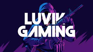 Luvik Gaming Live Stream [upl. by Rudy]