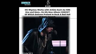 RAP NEWS MC Rhymes Works with Artists Eminem Praised in Rock amp Roll Hall Of Fame Speech [upl. by Dazhehs222]