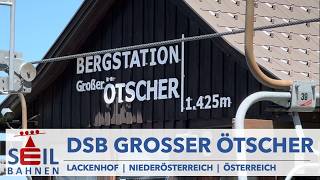 🇦🇹🚠 Großer Ötscher  Doppelsesselbahn  Lackenhof  Niederösterreich  inkl Details zur Bahn [upl. by Evette]