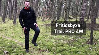 Fritidsbyxa Trail PRO 4W [upl. by Aihtenyc]