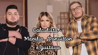 Calculista DonVittor amp Gustavo  Marilia M [upl. by Quickel445]