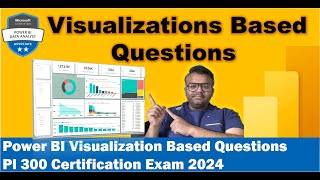 Power BI Visualization Based Questions  PL 300 Certification Exam 2024 [upl. by Oilla]