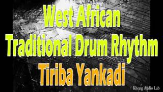 Traditional West African Drums Tiriba Yankadi [upl. by Atteyram]