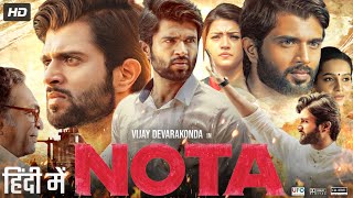 Nota Full Movie In Hindi Dubbed  Vijay Deverakonda  Mehreen Pirzada  Review amp Amazing Fact [upl. by Freya]