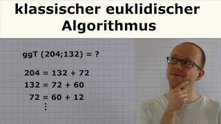 Klassischer euklidischer Algorithmus  einfach erklärt [upl. by Yerffoeg]