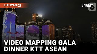 Potret Video Mapping di Gala Dinner KTT ASEAN  Liputan6 [upl. by Tingley]