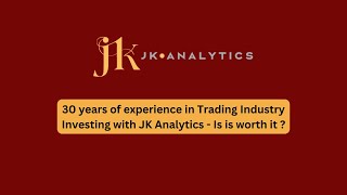 30 years of experience in Trading Industry  Investing with JK Analytics  Is is worth it  REVIEW [upl. by Reteip]