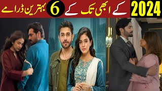 Top 6 MustWatch Pakistani Dramas 2024  Best Pakistani Dramas of the Year [upl. by Linzy251]