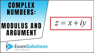 Complex Numbers  Modulus and Argument  ExamSolutions [upl. by Wiseman802]