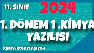 11Sınıf 1Dönem 1 Kimya Yazılısı [upl. by Elin719]