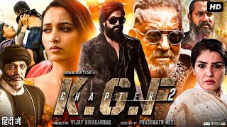 KGF Chapter 2 Full Movie In Hindi Dubbed  Yash  Srinidhi Shetty  Sanjay Dutt  Review amp Facts [upl. by Ardnassak101]