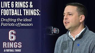 6 Rings OneOff Wednesday Drafting the ideal Patriots offseason [upl. by Okeim]