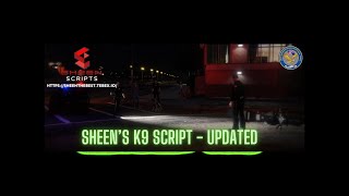 Sheens K9 Script Updated [upl. by Gerianne]