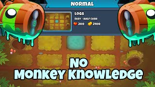 Bloonarius Half Cash Tutorial  No Monkey Knowledge  Logs  BTD6 [upl. by Ahsatin301]