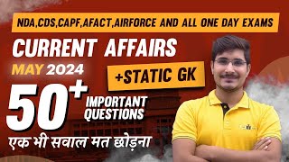 MAY CURRENT AFFAIRS  MAY MONTHLY CURRENT AFFAIRS  JATIN SIR  NDA 2 2024 [upl. by Gabbert]