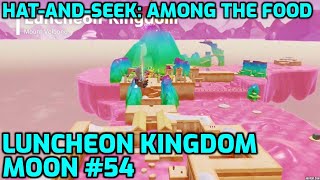 Super Mario Odyssey  Luncheon Kingdom Moon 54  HatandSeek Among the Food [upl. by Tolley]