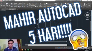 BELAJAR AUTOCAD 5 HARI LANGSUNG MAHIR AUTO GG HARI 1 FULL [upl. by Zul495]