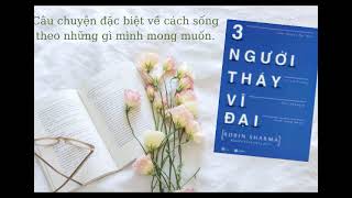 full sách quot3 NGƯỜI THẦY VĨ ĐẠIquot Những bài học sâu sắc thay đổi cuộc đời [upl. by Ahsitnauq]