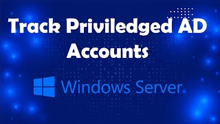 Track Privileged Users in Active Directory Accounts  Msolved Tech [upl. by Ailet]