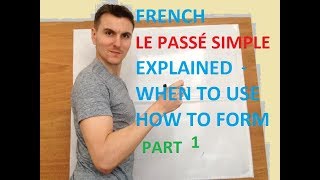 FRENCH Le passé simple  How to form  When to use part 1 [upl. by Worrad828]