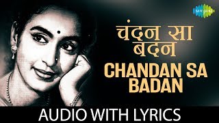 Chandan Sa Badan Chanchal Chitwan with lyrics  चन्दन सा बदन चंचल चितवन के बोल  Mukesh [upl. by Anura529]