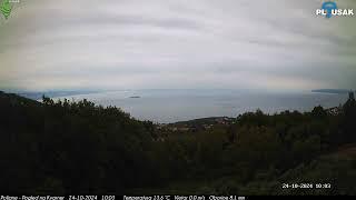 Poljane  Pogled na Kvarner  24102024  Day  TimeLapse [upl. by Inglis]