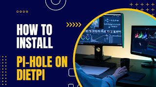 How to Install Pihole on DietPi Simplified Guide for AdBlocking [upl. by Fazeli232]