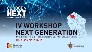 IV Workshop Next Generation en Hinojosa del Duque [upl. by Semreh]