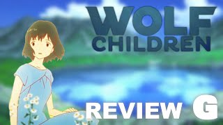 Wolf Children 2012  GATM Review [upl. by Demmy]