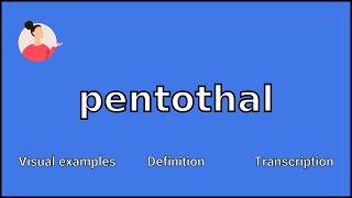 PENTOTHAL  Meaning and Pronunciation [upl. by Sigismundo]