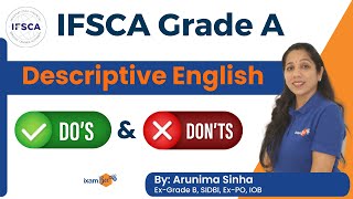 IFSCA Grade A 2023  Descriptive English  Dos and Donts  By Arunima Sinha [upl. by Erlandson622]