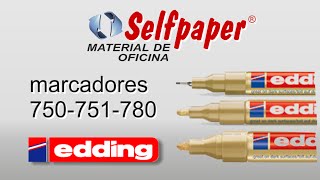 Edding 750 751 780 Rrotuladores permanentes marcador indelebles en wwwselfpapercom [upl. by Ayanaj]