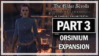 The Elder Scrolls Online Orsinium Walkthrough Part 3  Lets Play Gameplay [upl. by Flip57]